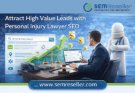 Attract High Value Leads with Personal Injury Lawyer SEO